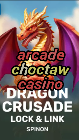 arcade choctaw casino-fqqjrm9vrme7zzjgfjql.com